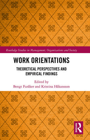 Work Orientations: Theoretical Perspectives and Empirical Findings de Bengt Furåker