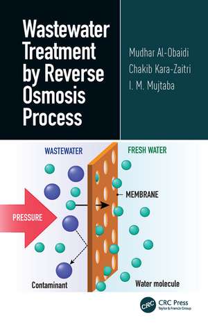 Wastewater Treatment by Reverse Osmosis Process de Mudhar Al-Obaidi