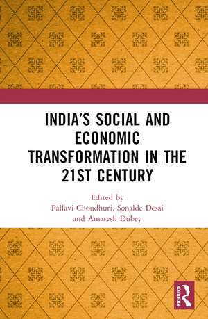 India’s Social and Economic Transformation in the 21st Century de Pallavi Choudhuri