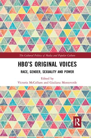 HBO’s Original Voices: Race, Gender, Sexuality and Power de Victoria McCollum