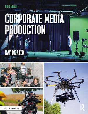 Corporate Media Production de Ray Dizazzo