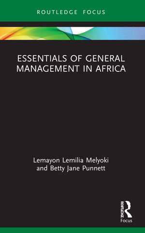 Essentials of General Management in Africa de Lemayon Lemilia Melyoki