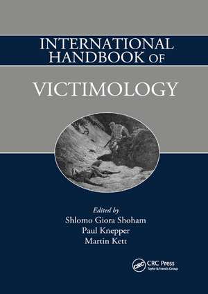 International Handbook of Victimology de Shlomo Giora Shoham