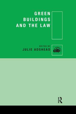 Green Buildings and the Law de Julie Adshead