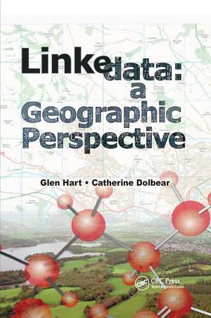 Linked Data: A Geographic Perspective de Glen Hart