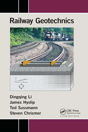 Railway Geotechnics de Dingqing Li