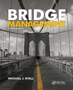 Bridge Management de Michael J. Ryall