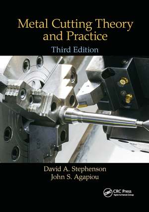 Metal Cutting Theory and Practice de David A. Stephenson