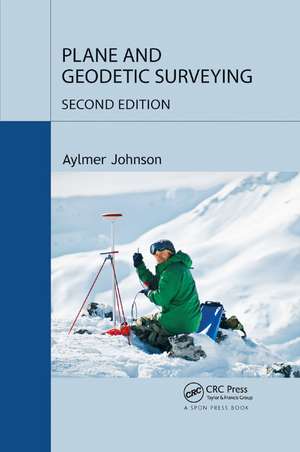 Plane and Geodetic Surveying de Aylmer Johnson