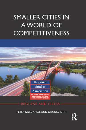 Smaller Cities in a World of Competitiveness de Peter Karl Kresl