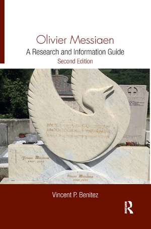 Olivier Messiaen: A Research and Information Guide de Vincent Benitez