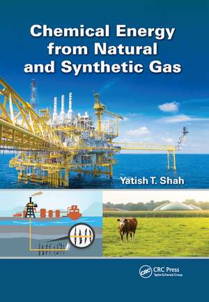 Chemical Energy from Natural and Synthetic Gas de Yatish T. Shah