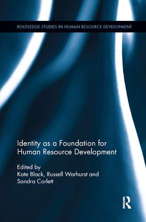 Identity as a Foundation for Human Resource Development de Kate Black