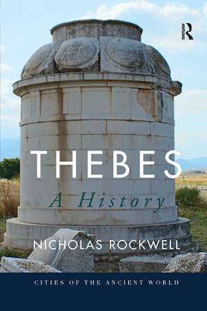 Thebes: A History de Nicholas Rockwell