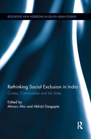 Rethinking Social Exclusion in India: Castes, Communities and the State de Minoru Mio