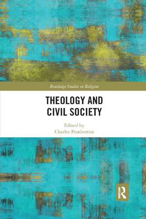 Theology and Civil Society de Charles Pemberton