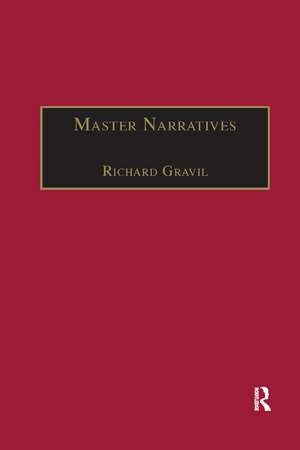 Master Narratives: Tellers and Telling in the English Novel de Richard Gravil