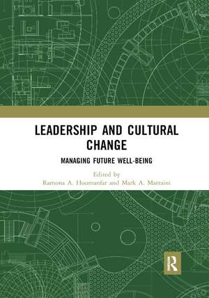 Leadership and Cultural Change: Managing Future Well-Being de Ramona Houmanfar