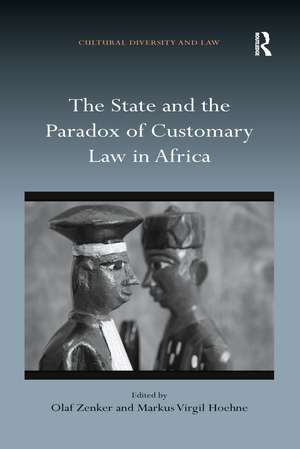 The State and the Paradox of Customary Law in Africa de Olaf Zenker