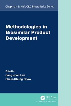 Methodologies in Biosimilar Product Development de Sang Joon Lee