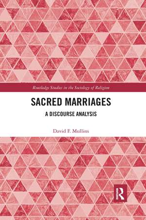 Sacred Marriages: A Discourse Analysis de David Mullins