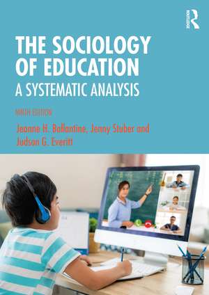 The Sociology of Education: A Systematic Analysis de Jeanne Ballantine