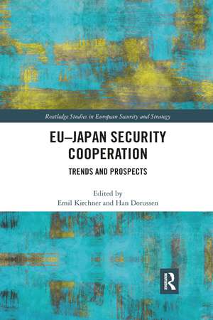 EU-Japan Security Cooperation: Trends and Prospects de Emil J. Kirchner