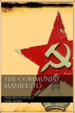 The Communist Manifesto de Karl Marx