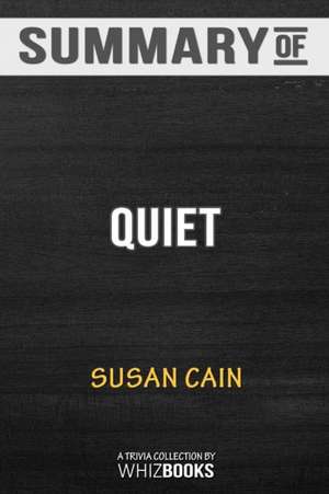 Summary of Quiet de Whizbooks