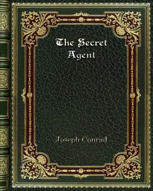 The Secret Agent de Joseph Conrad