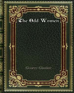 The Odd Women de George Gissing