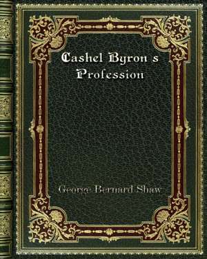 Cashel Byron's Profession de George Bernard Shaw