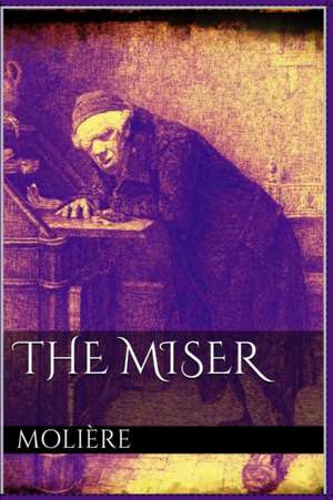 The Miser de Moliere