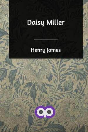 Daisy Miller de Henry James