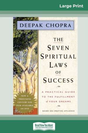 The Seven Spiritual Laws of Success de Deepak Chopra