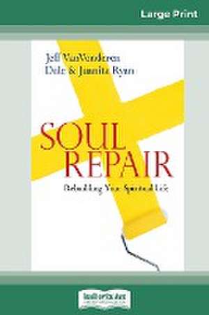 Soul Repair de Jeff Vanvonderen