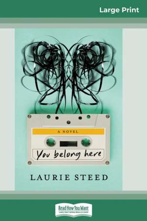 You Belong Here de Laurie Steed