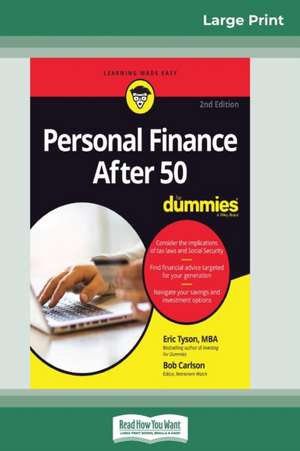 Personal Finance After 50 For Dummies, 2nd Edition (16pt Large Print Edition) de Eric Tyson