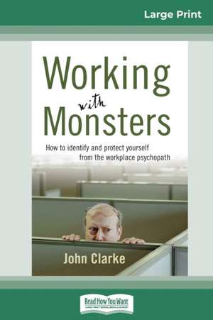 Working With Monsters de John Clarke