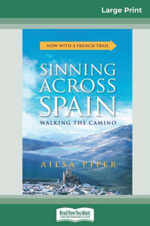 Sinning across Spain de Ailsa Piper