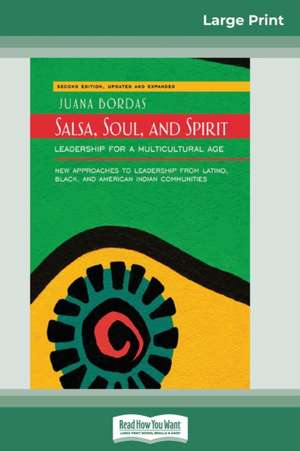 Salsa, Soul, and Spirit de Juana Bordas