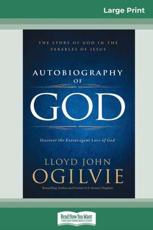 Autobiography of God de Lloyd John Ogilvie