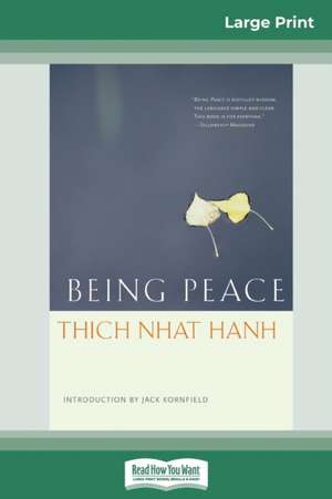 Being Peace (16pt Large Print Edition) de Thich Nhat Hanh