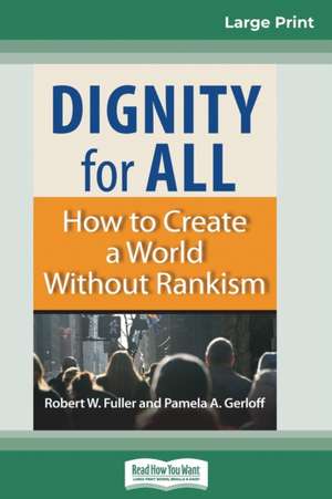 Dignity for All de Robert W. Fuller