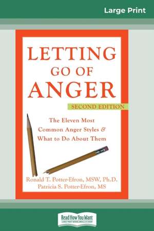 Letting Go of Anger de Ronald T. Potter-Efron