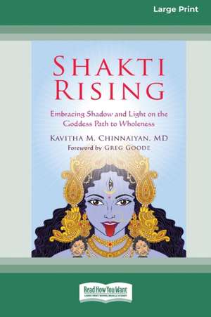 Shakti Rising de Kavitha M. Chinnaiyan