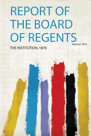 Report of the Board of Regents