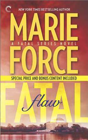 Fatal Flaw: Fatal Flaw Epilogue de Marie Force