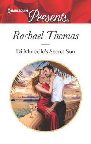 Di Marcello's Secret Son de Rachael Thomas