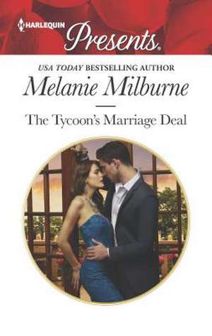 The Tycoon's Marriage Deal de Melanie Milburne